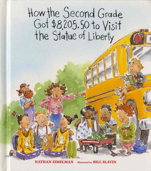 How the Second Grade Got $8,205.50 to Visit the Statue of Liberty cover