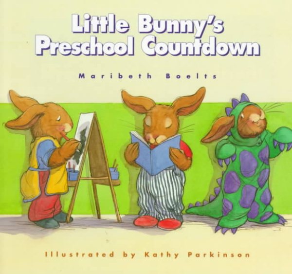 Little Bunny's Preschool Countdown (Concept Books (Albert Whitman))