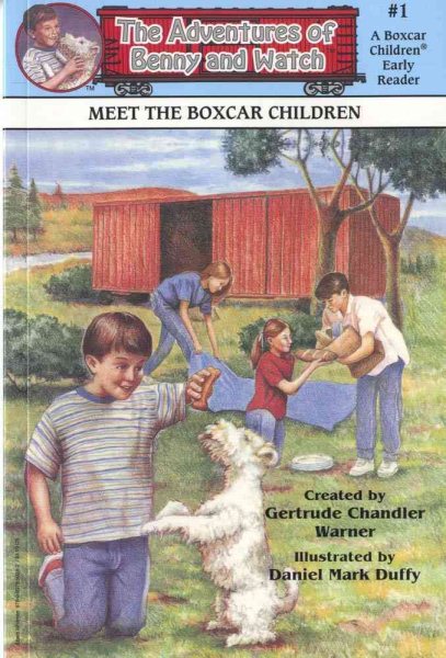 Meet the Boxcar Children (Boxcar Children Early Reader #1) (The Adventures of Benny & Watch)