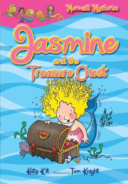 Mermaid Mysteries: Jasmine and the Treasure Chest (Book 2) cover