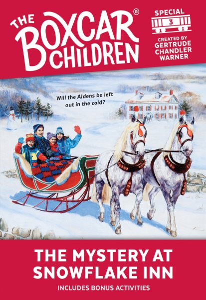 The Mystery at Snowflake Inn (The Boxcar Children Special #3) (The Boxcar Children Mystery & Activities Specials) cover
