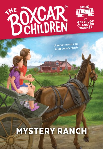 Mystery Ranch (4) (The Boxcar Children Mysteries) cover