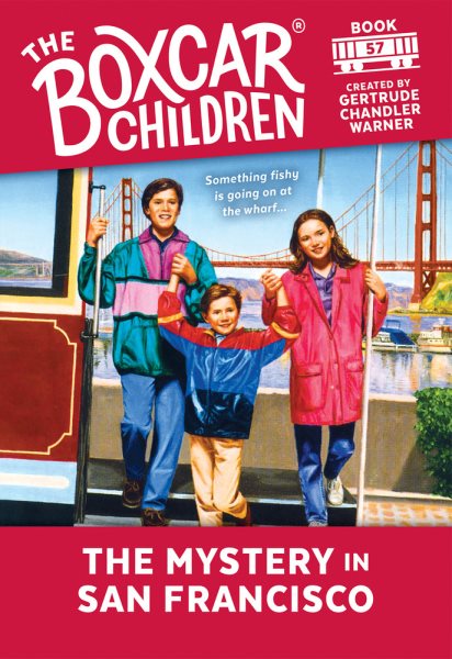 The Mystery in San Francisco (57) (The Boxcar Children Mysteries) cover