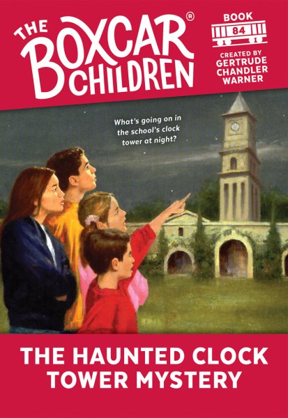 The Haunted Clock Tower Mystery (84) (The Boxcar Children Mysteries) cover