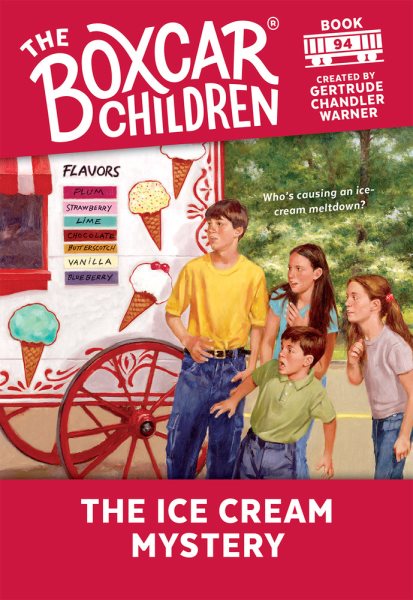 The Ice Cream Mystery (The Boxcar Children Mysteries #94) cover