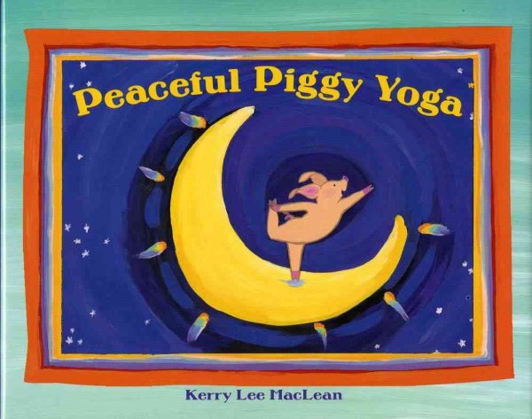 Peaceful Piggy Yoga cover