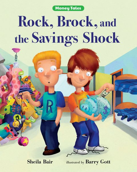 Rock, Brock, and the Savings Shock (Money Tales) cover