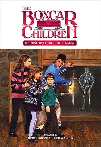 The Mystery of the Stolen Sword (The Boxcar Children Mysteries #67) cover