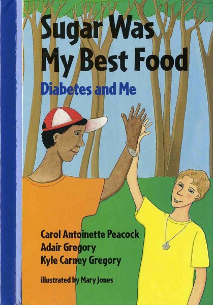 Sugar Was My Best Food: Diabetes and Me (Concept Books (Albert Whitman))