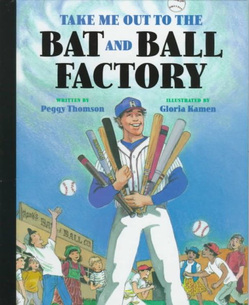 Take Me Out to the Bat and Ball Factory cover