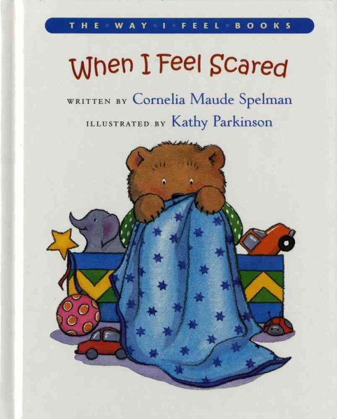 When I Feel Scared (The Way I Feel Books) cover