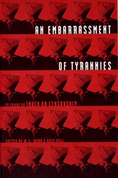 An Embarrassment of Tyrannies: Twenty-Five Years of cover