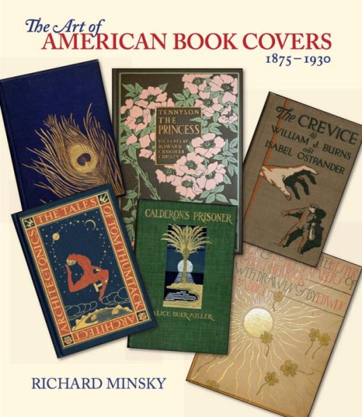 The Art of American Book Covers: 1875-1930 cover