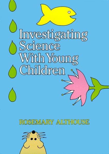 Investigating Science With Young Children cover