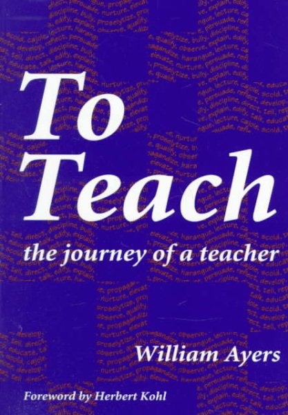 To Teach: The Journey of a Teacher cover