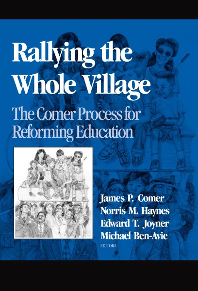 Rallying the Whole Village: The Comer Process for Reforming Education cover