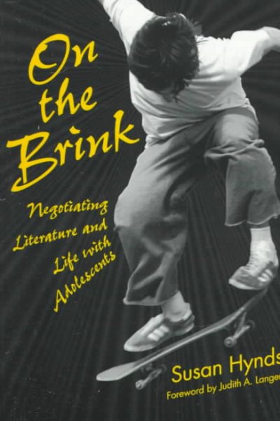 On the Brink: Negotiating Literature and Life With Adolescents (Language and Literacy Series (Teachers College Pr)) (Language & Literacy Series) cover