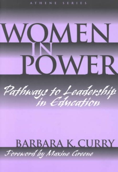 Women in Power: Pathways to Leadership in Education (Athene Series) cover
