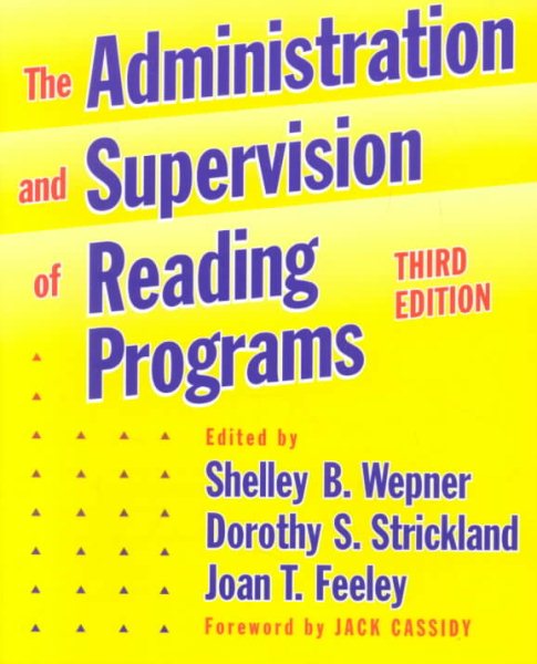 The Administration and Supervision of Reading Programs (Language & Literacy Series) cover