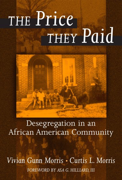 The Price They Paid: Desegregation in an African American Community cover