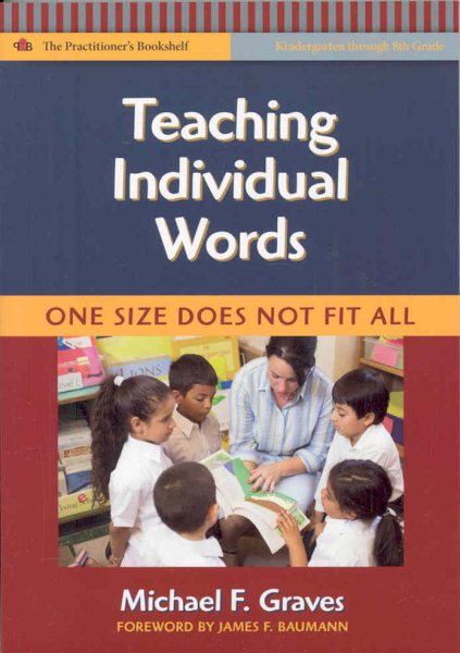 Teaching Individual Words: One Size Does Not Fit All (Language and Literacy Series) cover
