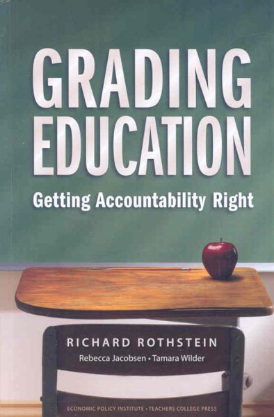 Grading Education: Getting Accountability Right cover