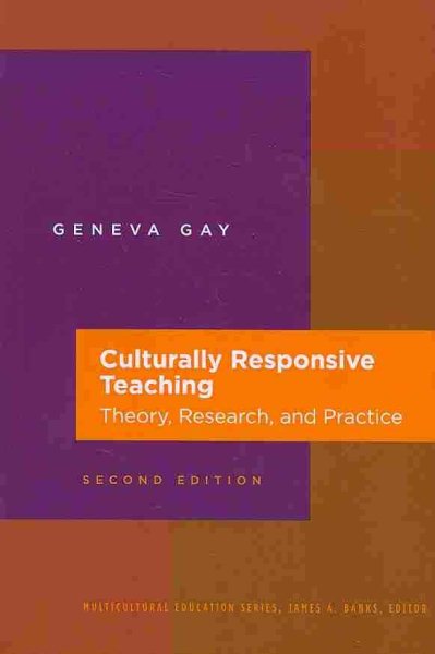 Culturally Responsive Teaching: Theory, Research, and Practice (Multicultural Education Series) cover