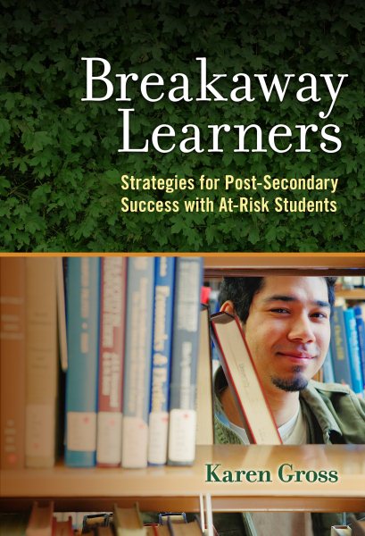 Breakaway Learners: Strategies for Post-Secondary Success with At-Risk Students cover