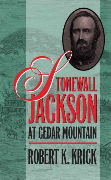 Stonewall Jackson at Cedar Mountain (Civil War America) cover