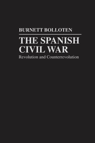 The Spanish Civil War: Revolution and Counterrevolution cover