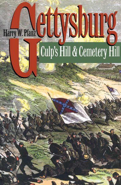 Gettysburg--Culp's Hill and Cemetery Hill (Civil War America) cover