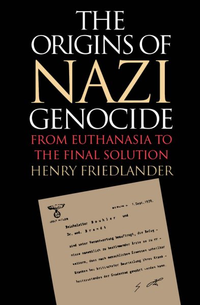 The Origins of Nazi Genocide: From Euthanasia to the Final Solution cover