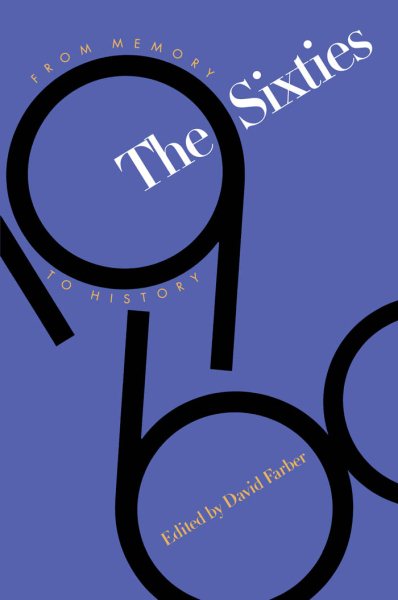 The Sixties: From Memory to History cover