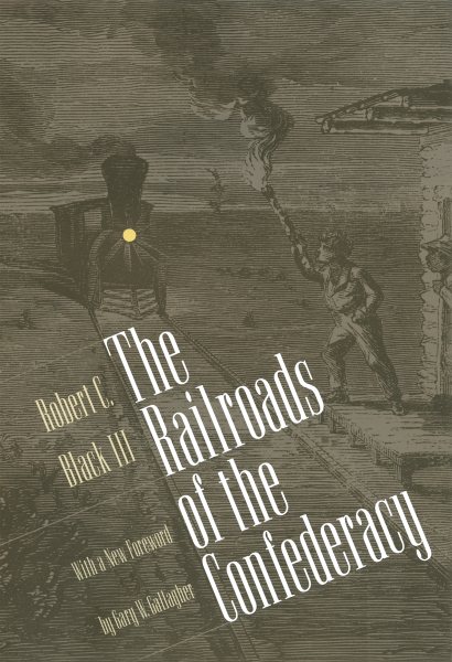 The Railroads of the Confederacy cover