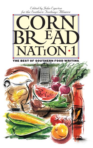 Cornbread Nation 1: The Best of Southern Food Writing cover