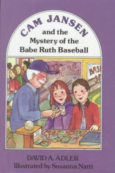 CAM Jansen and the Mystery of the Babe Ruth Baseball (Cam Jansen (Quality))