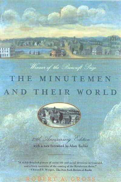 The Minutemen and Their World (American Century)