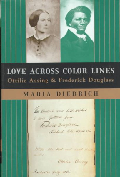 Love Across Color Lines: Ottilie Assing and Frederick Douglass cover