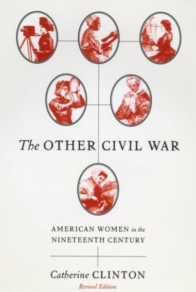 The Other Civil War: American Women in the Nineteenth Century cover