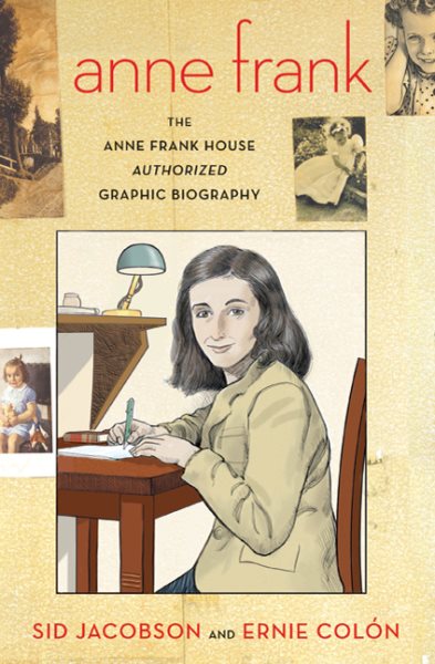 Anne Frank: The Anne Frank House Authorized Graphic Biography cover