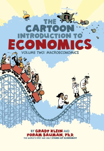 The Cartoon Introduction to Economics, Volume II: Macroeconomics cover