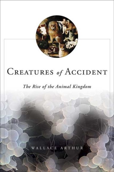 Creatures of Accident: The Rise of the Animal Kingdom