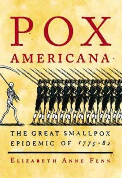 Pox Americana: The Great Smallpox Epidemic of 1775-82 cover