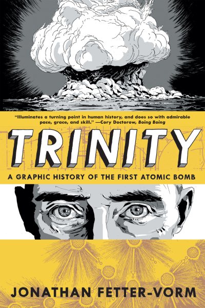 Trinity: A Graphic History of the First Atomic Bomb cover
