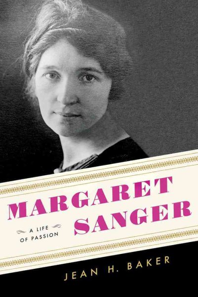 Margaret Sanger: A Life of Passion cover