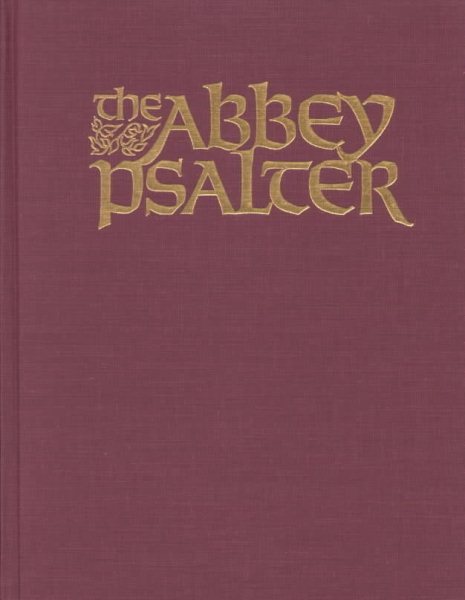 The Abbey Psalter: The Book of Psalms Used by the Trappist Monks of Genesee Abbey cover