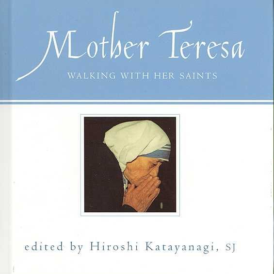 Mother Teresa: Walking with Her Saints cover