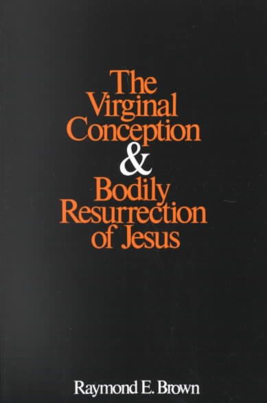 The Virginal Conception and Bodily Resurrection of Jesus cover