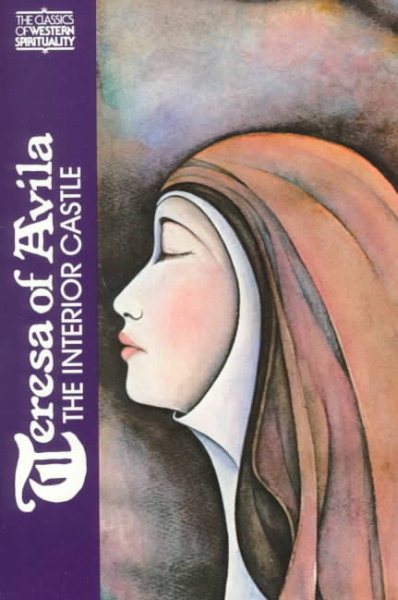 Teresa of Avila: Interior Castle (Classics of Western Spirituality) cover