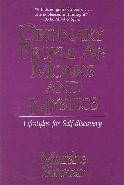 Ordinary People As Monks and Mystics: Lifestyles for Self-Discovery cover